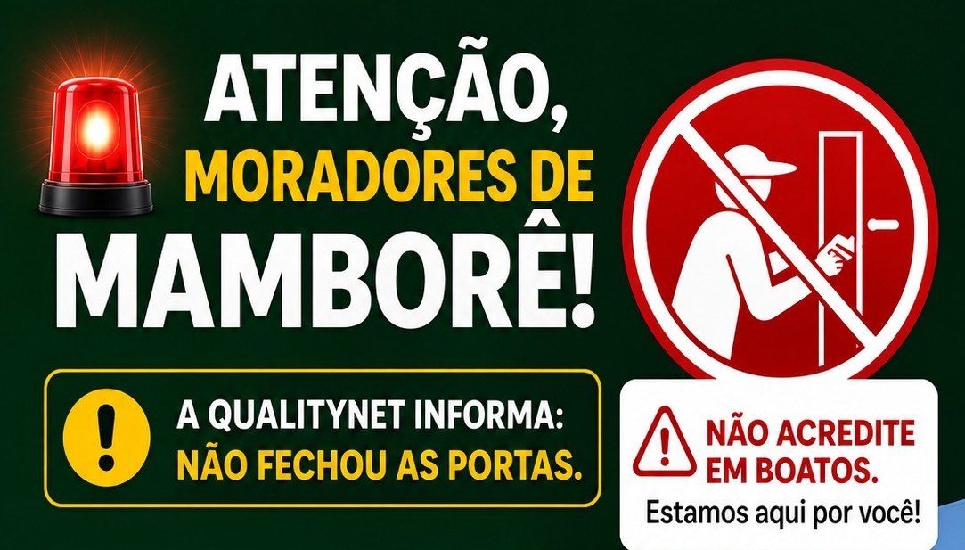 QualityNet alerta moradores de Mamborê sobre golpe e desmente boato de encerramento